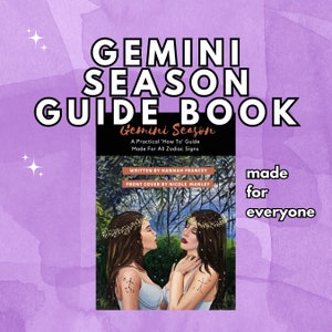Gemini Zodiac Guide eBook PDF ~ Made For EVERYONE! Gemini Season