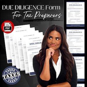 May include: A woman is looking at a stack of papers with the title "Due Diligence Form for Tax Preparers". The papers are a checklist of documents needed for tax preparation.