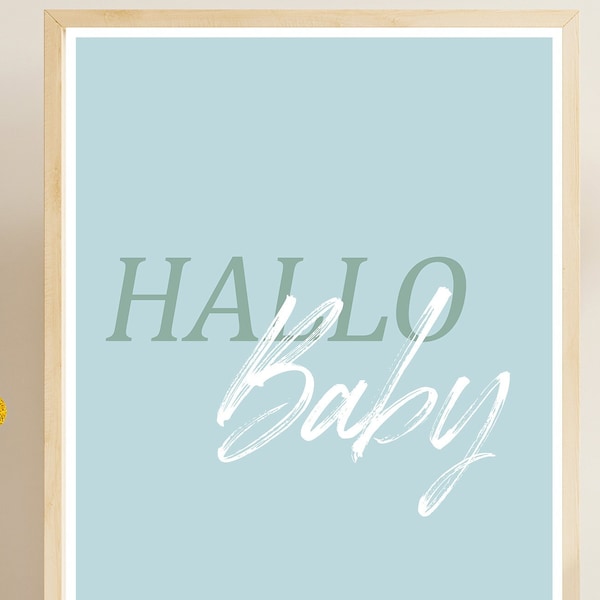 Poster A4 "HALLO Baby" als Download / natürlich und genderneutral -  Geschenk, Print@home, Babyparty, zur Geburt, für Eltern