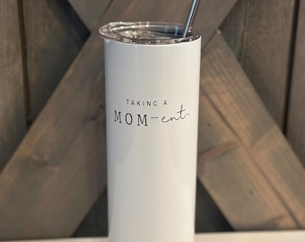 Tumbler, Mom, Mom tumbler, Mom life, mom gifts, mom relaxation, new mom, teacher, baby shower, first mom, girls trip, cruise, summer.