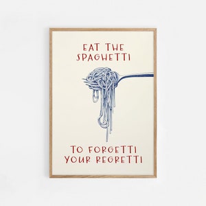 Aesthetic Kitchen Decor, Funny Spaghetti Poster, Cute Kitchen Wall Art, Minimalist Food Print, More Spaghetti Less Upsetti, Italian Cuisine