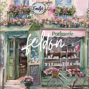 May include: A watercolour painting of a Parisian bakery called "Emily's Patisserie." The shop front is painted green with a pink awning that reads "Patisserie." There are pink flowers in pots outside the bakery and a bicycle parked in front.