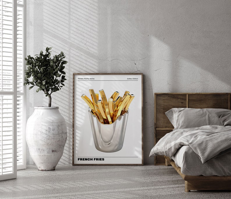 May include: A minimalist poster with a white background featuring a silver bowl filled with golden french fries. The poster has the text "French Fries" at the bottom and "Metallic Reality Series" and "Gallery Edition" at the top.