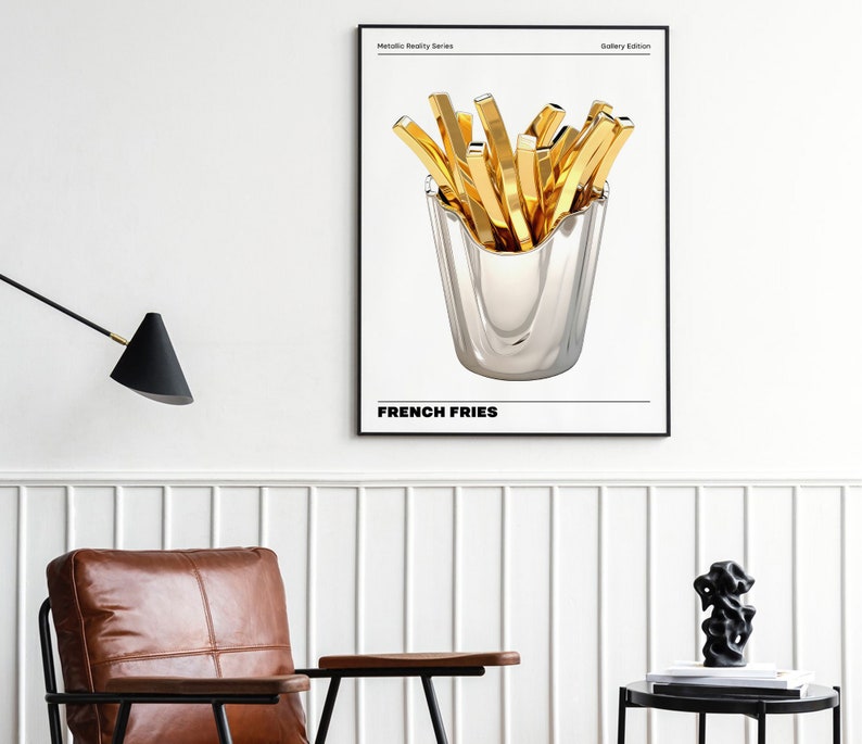 May include: A black and white poster with the text "Metallic Reality Series" and "Gallery Edition" at the top. The poster features a silver container filled with golden french fries. The text "FRENCH FRIES" is at the bottom of the poster.