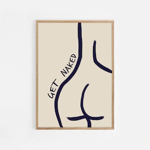 Get Naked Badezimmer Poster, Weibliche Körper Linie Kunst, Trendige Schlafzimmer Wandkunst, College Wohnheim Poster, Weiblicher Körper Poster, Blaues Badezimmer Poster