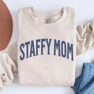 Staffy Mom Sweatshirt, Staffy Mom Shirt, American Stafford Mom Sweater, American Staffordshire Terrier Shirt, Staffie Mom, Pitbull Mom Gift