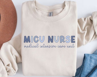 Micu Nurse Sweatshirt Medical Icu Nurse Shirt, Medical Intensive Care Unit Nurse Sweater, Gift For Micu Nurse Crewneck, Micu Shirt