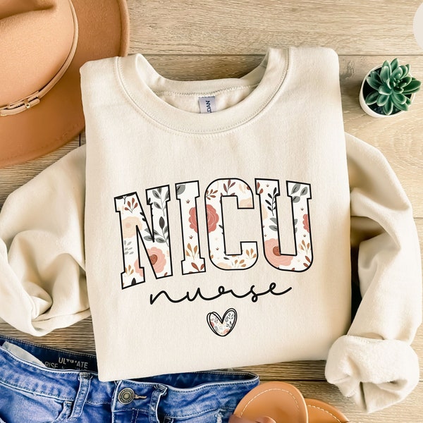 Wildflower NICU Nurse Sweatshirt Nicu Nurse, Chemise d’infirmière néonatale en USI, Cadeau d’appréciation de l’infirmière, Unité de soins intensifs néonatals, Pull Nicu