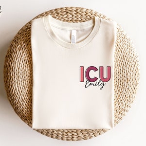 Personalized ICU Nurse Shirt Custom ICU Nurse T-shirt, ICU Nurse Gift, Nurse Appreciation Tshirt, Critical Care Nurse T shirt Icu Nurse Tee