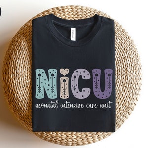 NICU Nurse Shirt Neonatal Nurse T-Shirt NICU Nurse, Neonatal Intensive Care Unit Tshirt Nicu Nurse Tee, NICU Nurse T-shirt, Nicu Shirt