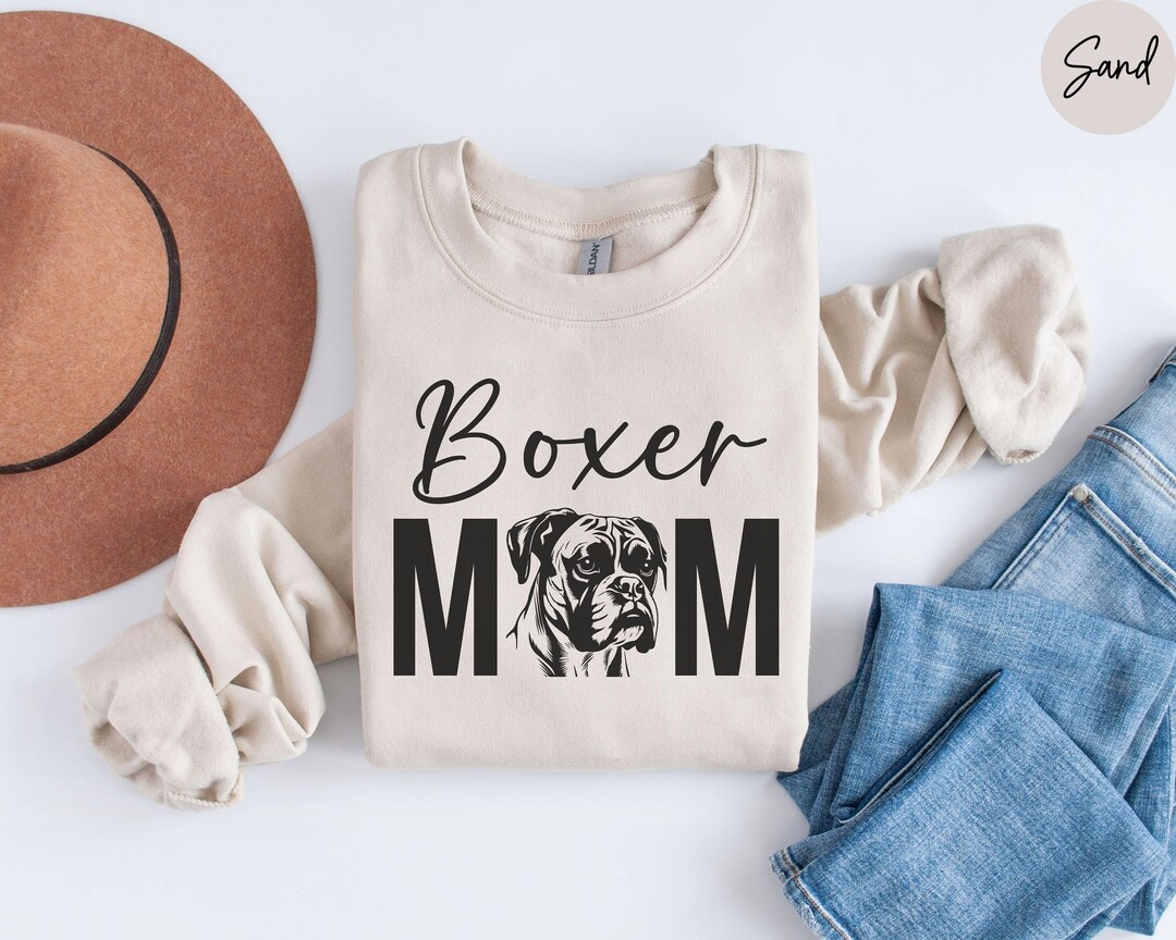 Boxer Mom Sweatshirt Boxer Mom Shirt, Boxer Mom Sweater, Boxer Dog Mom