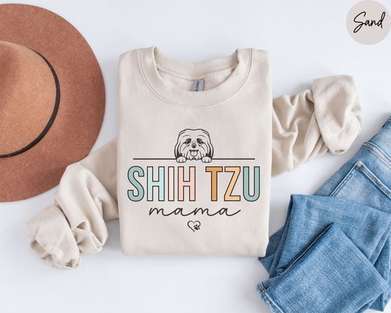 Shih Tzu Mom Sweatshirt, Shih Tzu Dog Mom, Dog Lover Shirt, Shih Tzu Mom Shirt, Shih Tzu Crewneck, Shih Tzu Mama Sweater, Shih Tzu Mom Gifts