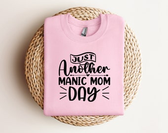 Just Another Manic Mom Day Shirt Manic Monday T Shirt Designs PDF, PNG, JPEG Clipart Digital Downloads Cut Files Cricut Silhouette.