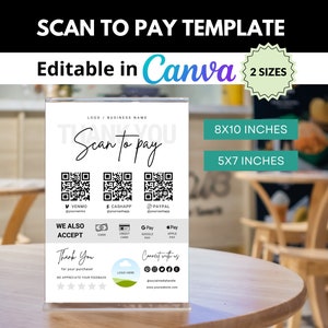 May include: A white sign with a black border and the text "Thank You Scan to Pay" in black. The sign has three QR codes, and the text "We Also Accept" with icons for Venmo, Cash App, PayPal, Cash, Credit Card, Google Pay, and Apple Pay. The sign also has the text "Thank You for your purchase! We appreciate your feedback" with five stars for rating. The sign has a logo placeholder and the text "Connect with us" with icons for Instagram, Pinterest, Facebook, and Twitter. The sign also has the text "@socialmediahandle www.yourwebsite.com". The sign is on a wooden table.