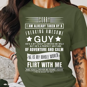 Sorry Taken By Guy T-Shirt, Funny Relationship Gift Military Green