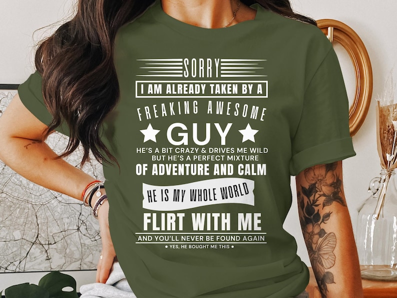 Sorry Taken By Guy T-Shirt, Funny Relationship Gift Military Green