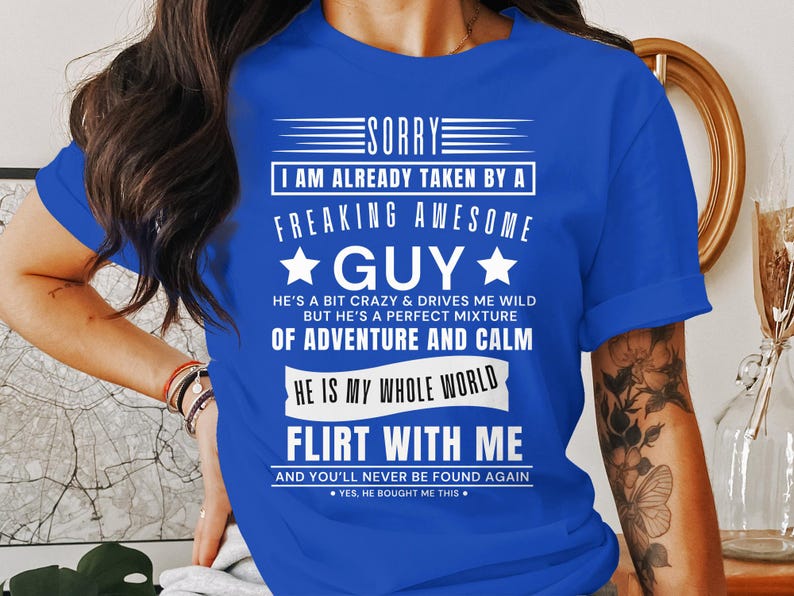 Sorry Taken By Guy T-Shirt, Funny Relationship Gift Royal