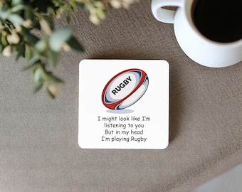 I Might Look Like I’m Listening Rugby Player Coaster – Funny Rugby Gift, Rugby Lover Present, Teammate Gift, Dad Gift, Sports Drink Coaster