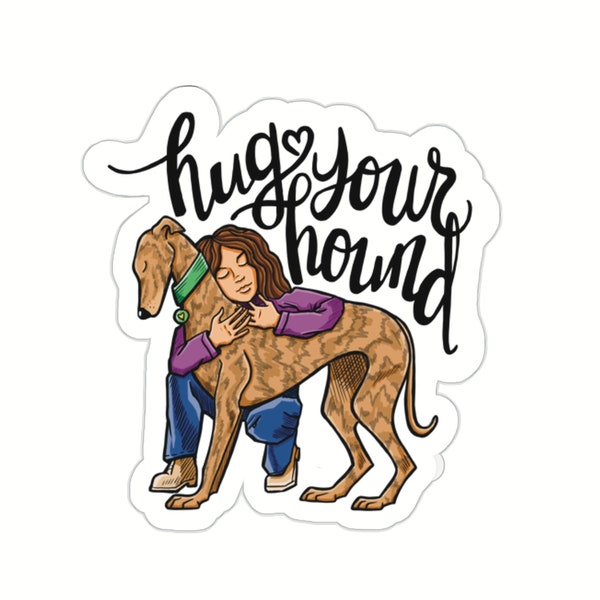 Hug Your Hound Dog Sticker Decal