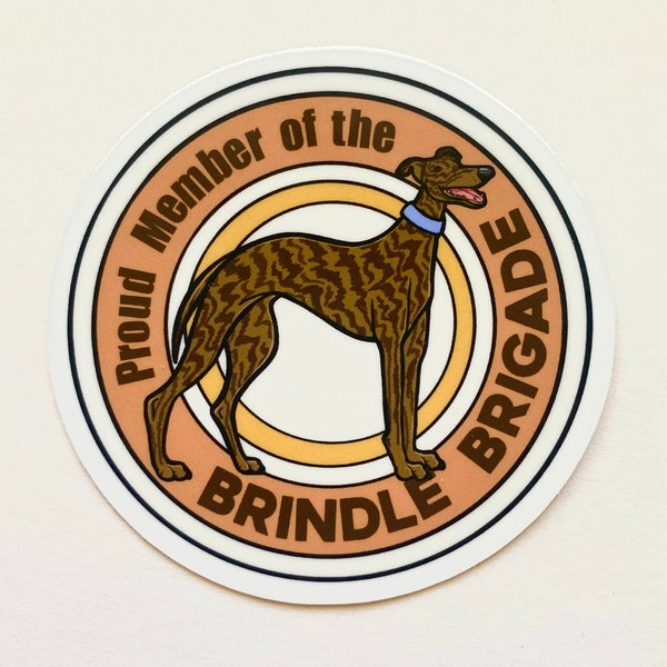 Brindle Brigade Vinyl Sticker - Greyhound Whippet Galgo Lurcher