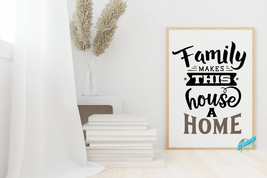 Printable Wall Art , Family Makes This House A Home , DIY Print ...
