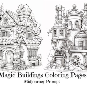 Magic Buildings Coloring Pages Midjourney Prompt, Adults and Kids Instant Download, Grayscale Coloring Book Prompts, Houses, Castles, Towers