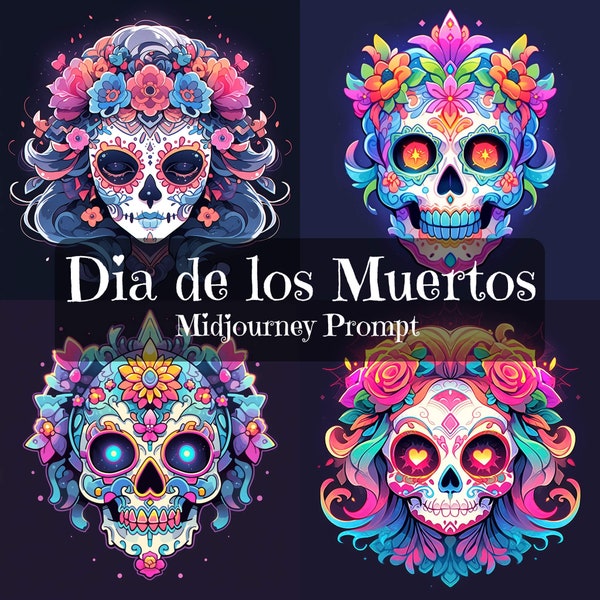 Día de Muertos / Day of the Dead Midjourney Prompt, Cute Illustrations and Stickers Holiday Prompt, Colorful Customizable Skulls and Roses