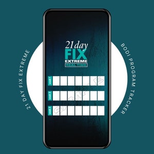 Puede incluir: Una pantalla de teléfono digital que muestra un rastreador de programa de acondicionamiento físico de 21 días con el texto "21 day FIX EXTREME REAL TIME" y una cuadrícula de cuadrados para cada semana.
