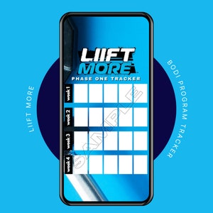 Puede incluir: Una pantalla de teléfono inteligente que muestra un rastreador de fitness. La aplicación muestra el texto "LIIFT MORE" y "PHASE ONE TRACKER" en blanco y azul. El rastreador incluye una cuadrícula para el seguimiento del progreso durante cuatro semanas. El fondo es azul con un círculo azul oscuro.