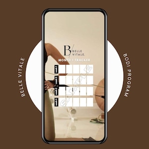 May include: A smartphone screen displaying a fitness tracker for a month-long program called "Belle Vitale." The tracker is a grid with four weeks and multiple days. The text "Belle Vitale" and "Month 1 Tracker" are visible on the screen.