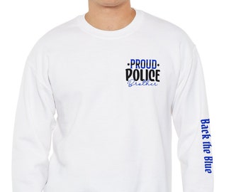 Proud police brother sweatshirt, Back the Blue hooded Sweatshirt, police sweatshirt, back the blue shirt, police shirt, police gifts