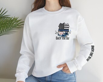 Back the Blue Sweatshirt, police sweatshirt, back the blue shirt, police shirt, police mom, police wife, police gifts