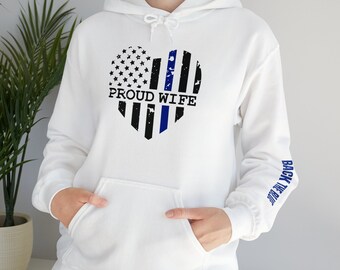 Police wife hooded Sweatshirt, police sweatshirt, back the blue shirt, police shirt, police mom, police wife, police gifts