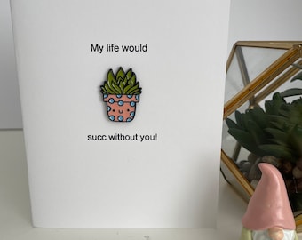 Life Would Succ Without You Birthday Card Cactus Card - Etsy