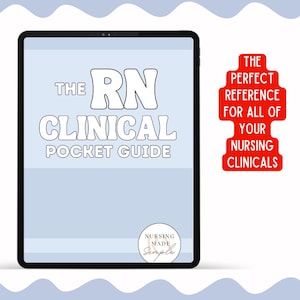2025 EDITION Nursing Clinical Pocket Guide/Nursing School Pocket Guide/RN Clinical Pocket Guide/Clinical Reference Guide