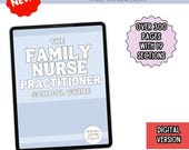 Digital Version The Family Nurse Practitioner School Guide | FNP School Guide | Family Nurse Practitioner Study Guide | FNP Boards Prep