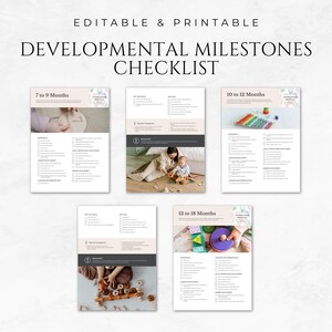 May include: Printable checklist for developmental milestones for babies from 7 to 9 months, 10 to 12 months, and 13 to 18 months. Each page features a photo of a baby playing with toys and a list of developmental milestones.