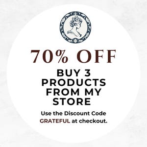 May include: A white circle with a blue and white illustration of a woman's head with a floral crown. The text "70% OFF BUY 3 PRODUCTS FROM MY STORE Use the Discount Code GRATEFUL at checkout." is in brown text.