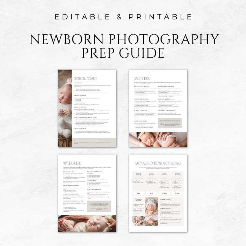 May include: A printable guide for newborn photography with sections on session details, safety first, style guide, and package options and pricing. The guide includes images of newborns in various poses and settings.