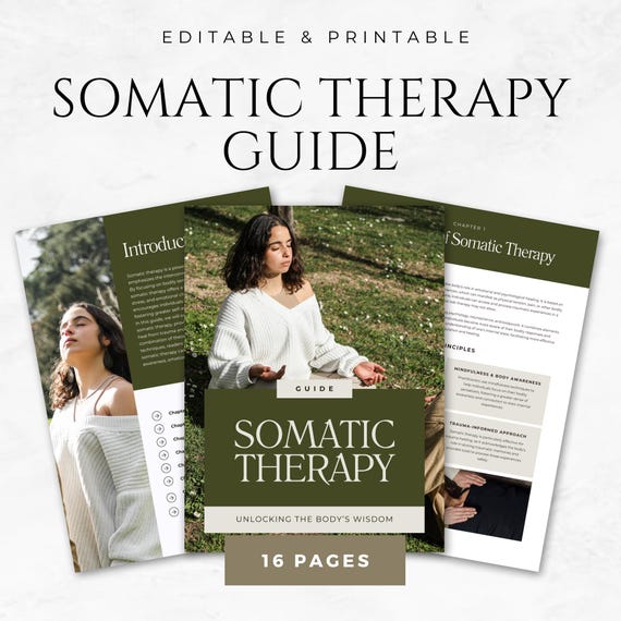 Somatic Therapy Guide Templates Printable Mind-Body Healing Trauma Therapy Emotional Regulation Body Awareness Mental Health Self-Help Guide