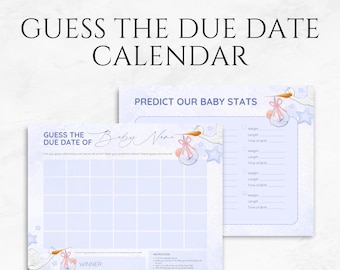 May include: Two printable baby shower games. One is a "Guess the Due Date" calendar with a grid, the other is "Predict Our Baby Stats". Both have a light blue background with stork and star illustrations. Text includes "Editable & Printable".