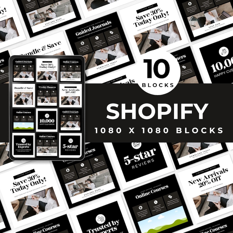 May include: A collection of 10 black and white Instagram post templates for Shopify stores. The templates feature text such as "Save 30% Today Only!" and "New Arrivals 20% Off".