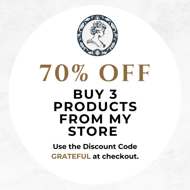 May include: A white circular graphic with text advertising a 70% off sale when purchasing 3 products. The graphic features a vintage illustration and the discount code "GRATEFUL" at checkout.