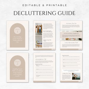 May include: A printable decluttering guide with the title "DECLUTTERING GUIDE" at the top. The guide includes chapters on minimalism, vision, and goals. The pages have a beige and white color scheme with text and images.