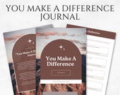 You Make A Difference Journal Template Printable Self Reflection Journal Gratitude Journal Self Esteem Journal Reflection Journal Canva PDF