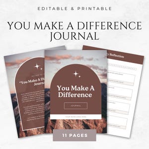 Peut inclure: Une couverture de journal imprimable avec un schéma de couleurs brun et blanc. La couverture présente une chaîne de montagnes avec un ciel de coucher de soleil et le texte "You Make A Difference Journal". Le journal compte 11 pages.