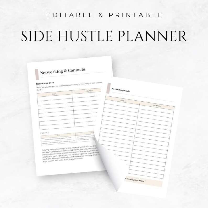 May include: A printable side hustle planner with a section for networking goals. The planner has a table with columns for goals and strategies. The text "Networking & Contacts" is at the top of the page.