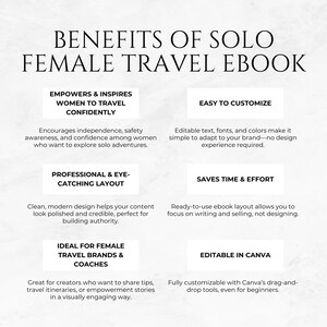 May include: A graphic with the text "BENEFITS OF SOLO FEMALE TRAVEL EBOOK." The text is in a serif font. The graphic lists benefits such as empowering women to travel confidently, easy customization, professional layout, saving time, and being editable in Canva.