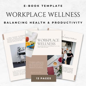 以下が含まれることがあります： 「Workplace Wellness」というタイトルの電子書籍テンプレートで、「健康と生産性のバランス」というサブタイトルが付いています。表紙にはタイトル、ラップトップ、ノート、人々と健康的な食べ物の画像が掲載されています。電子書籍は13ページです。