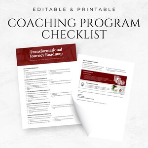 May include: A white checklist titled "Coaching Program Checklist" with the text "Editable & Printable" at the top. The checklist includes a "Transformational Journey Roadmap" and other program details. The checklist is on a white background.